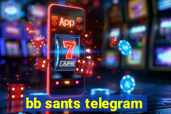 bb sants telegram